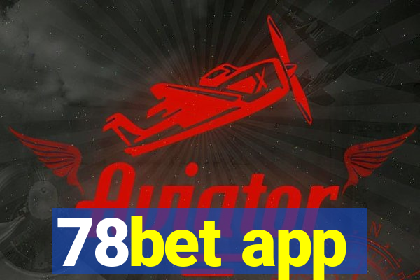 78bet app